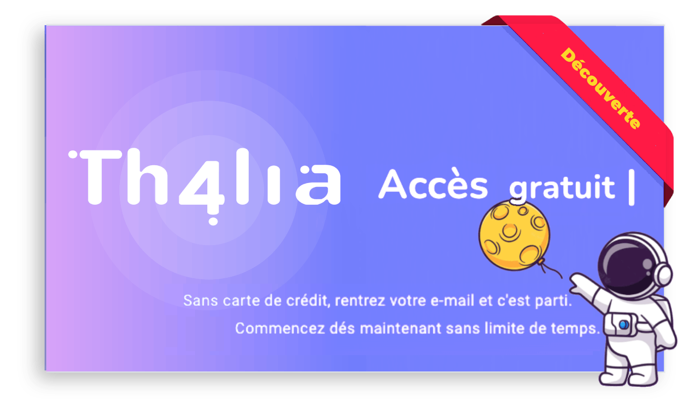 Offre Thalia accès gratuit